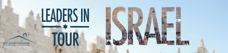 IEF Leaders in Israel Tour