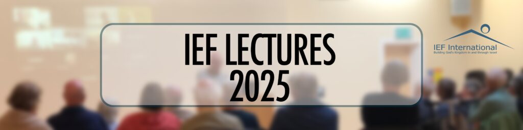 IEF Lecture 2025 Live from Israel